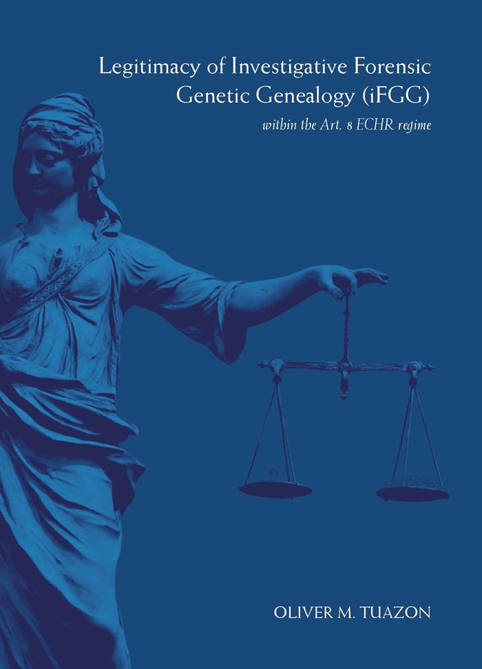 Legitimacy of Investigative Forensic Genetic Genealogy