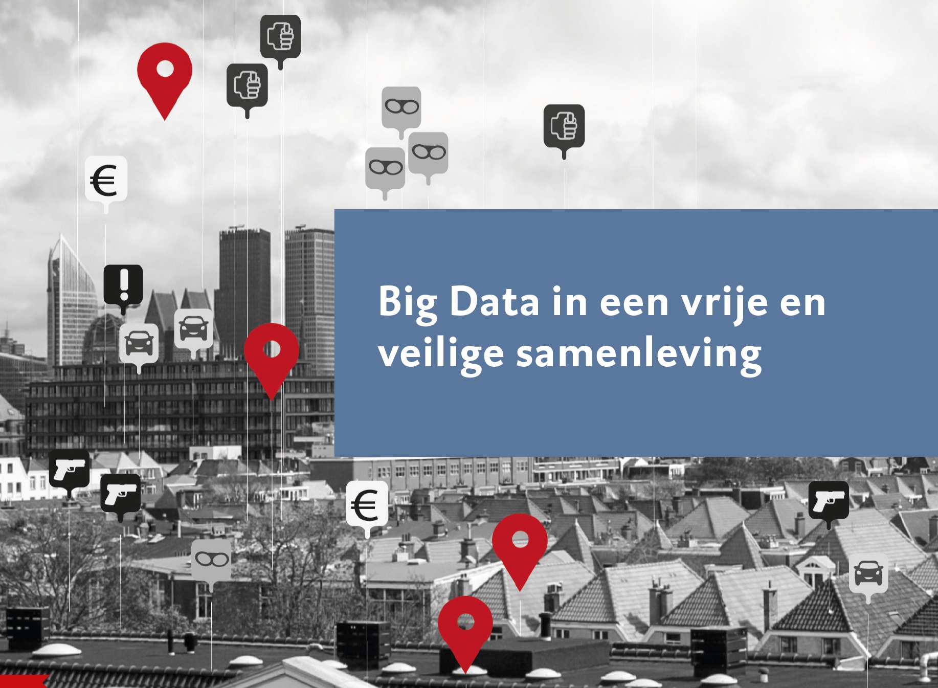 Big data in een vrije en veilige samenleving