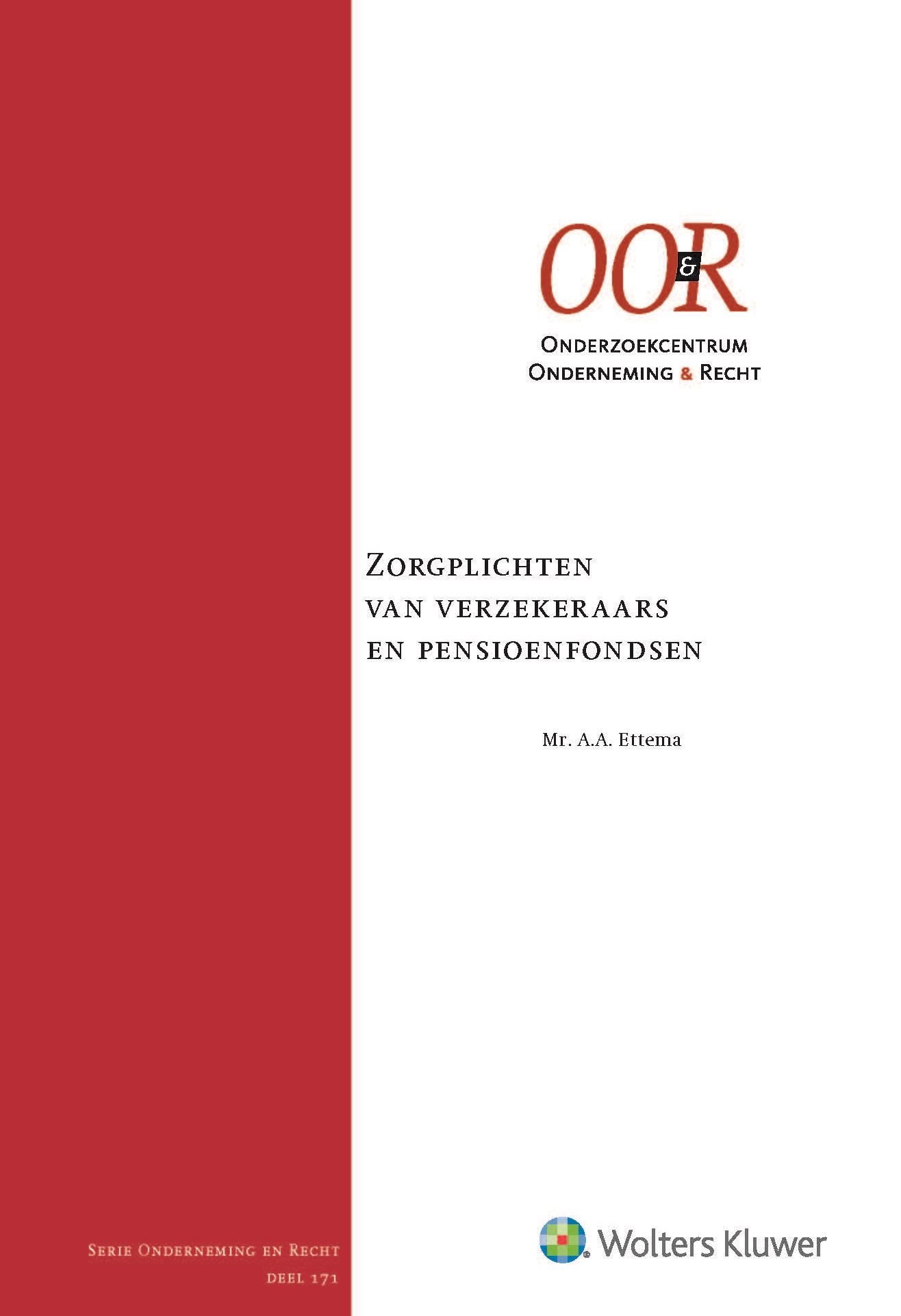 Zorgplichten verzekeraars en pensioenfondsen