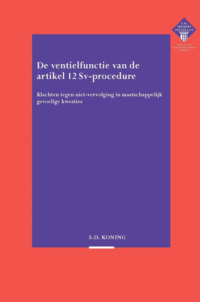 De ventielfunctie van de artikel 12 Sv-procedure